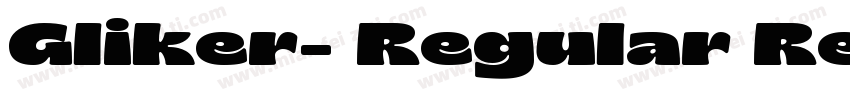 Gliker- Regular Regu字体转换